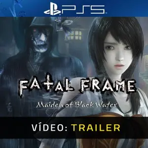 FATAL FRAME: Maiden of Black Water PS5 - Trailer do vídeo