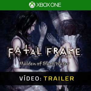 FATAL FRAME Maiden of Black Water Xbox One Atrelado De Vídeo