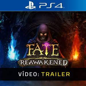 FATE: Reawakened PS4 - Trailer de Vídeo