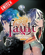 fault milestone two side above Switch