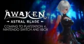 Awaken – Astral Blade: Planos de port: Switch, PS4 e Xbox confirmados para 2025