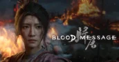 Trailer de gameplay de 19 minutos de Blood Message detalha a dinastia Tang