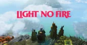 Por Dentro de Light No Fire: O Mundo de Fantasia do Tamanho da Terra Criado em Segredo