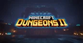 Minecraft Dungeons 2 Revelado com um Novo e Massivo Caos Co-op [Anuncio]