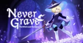 Never Grave Ignora o Acesso Antecipado: Lançamento Completo 1.0 em Todas as Plataformas