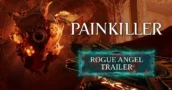 Painkiller adiado para 21 de outubro — Conheça Rogue Angel, o novo modo roguelike