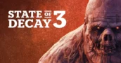 Gameplay de State of Decay 3 revelado com lançamento surpresa na PS5