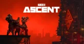 The Ascent celebra Cinco Anos com uma Grande Atualização Técnica