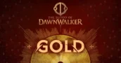 The Blood of Dawnwalker atinge estado Gold antes do Lançamento em Setembro