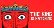 The King Is Watching Lança Hoje – Você Consegue Lidar com a Coroa?