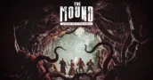 Assista à visão geral do gameplay de The Mound: Omen of Cthulhu antes da demo do Steam Next Fest