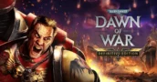 Dawn of War retorna em 4K: Edição Definitiva será lançada em agosto de 2025