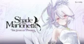 Kiwi Walks Revive Seu Antigo Protótipo de WitchSpring Como o Action RPG de 2027 Shade of the Marionette
