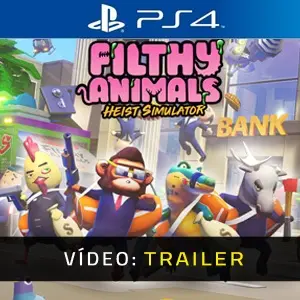 Filthy Animals Heist Simulator PS4 - Trailer de Vídeo