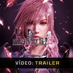 Final Fantasy 13-2 - Trailer do Vídeo