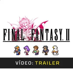 FINAL FANTASY 2 Pixel Remaster - Trailer de Vídeo