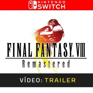 Final Fantasy 8 Remastered Nintendo Switch Trailer de Vídeo