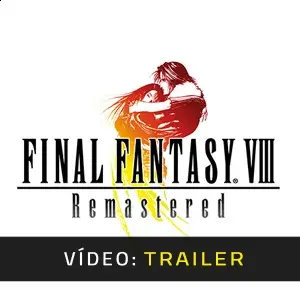 Final Fantasy 8 Remastered Trailer de Vídeo