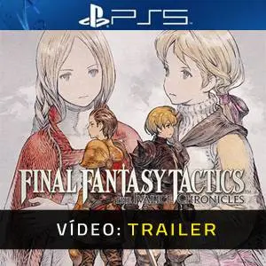 FINAL FANTASY TACTICS The Ivalice Chronicles PS5 - Trailer de Vídeo