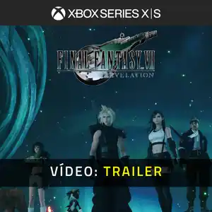 Final Fantasy VII: Revelation Xbox Series - Trailer de Vídeo