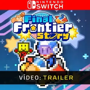 Final Frontier Story Nintendo Switch - Trailer de Vídeo