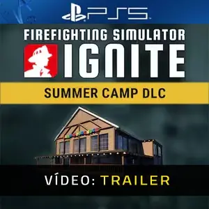 Firefighting Simulator: Ignite - Summer Camp PS5 - Trailer do Vídeo