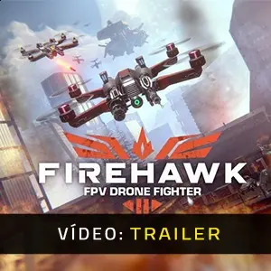 Firehawk FPV: Drone Fighter - Trailer de Vídeo