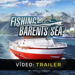 Fishing: Barents Sea – Trailer