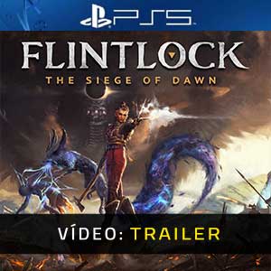 Flintlock The Siege of Dawn - Atrelado