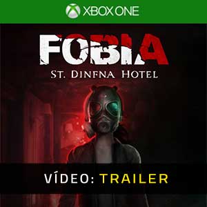 FOBIA St Dinfna Hotel Xbox One- Atrelado de Vídeo