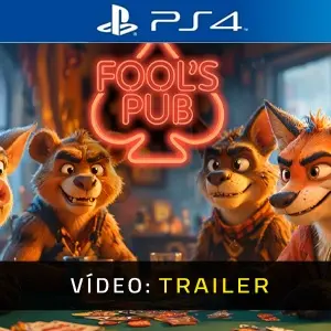 Fool's Pub PS4 - Trailer de Vídeo