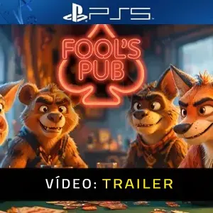 Fool's Pub PS5 - Trailer de Vídeo