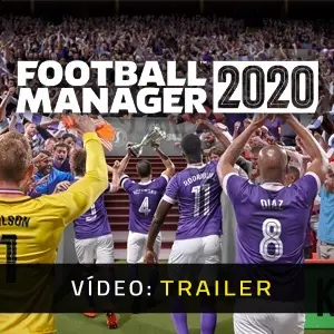 Football Manager 2020 - Trailer do vídeo