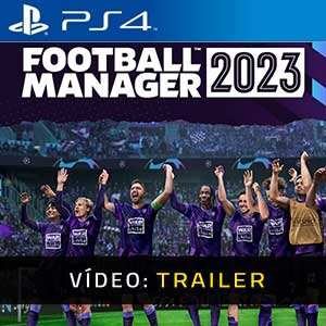 Football Manager 2023 PS4 Atrelado de vídeo