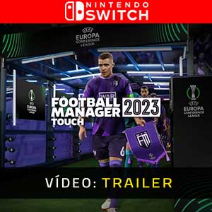 Football Manager 2023 Touch - Atrelado de Vídeo
