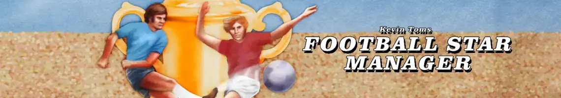 UM JOGO DE GESTÃO DE FUTEBOL OLD SCHOOL: KEVIN TOMS FOOTBALL STAR MANAGER