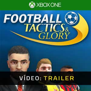 Football, Tactics & Glory - Atrelado de vídeo