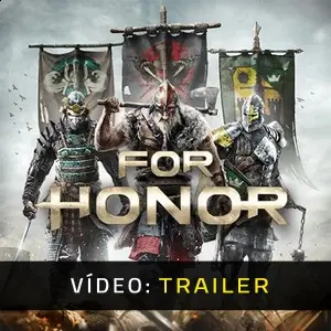 For Honor - Trailer do vídeo