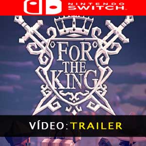 For The King Nintendo Switch Atrelado de vídeo