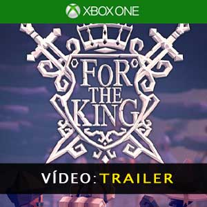 For The King XBox One Atrelado de vídeo