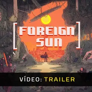Foreign Sun - Trailer