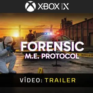 FORENSIC M.E. Protocol Xbox Series - Trailer de Vídeo