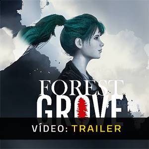 Forest Grove - Trailer de Vídeo