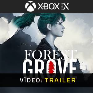 Forest Grove Xbox Series X - Trailer de Vídeo