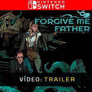 Forgive me Father Atrelado De Vídeo