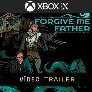 Forgive me Father Atrelado De Vídeo