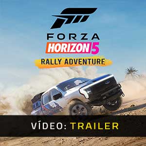Forza Horizon 5 Rally Adventure - Atrelado de Vídeo
