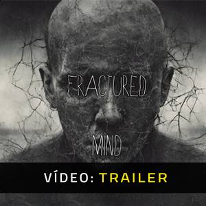 Fractured Minds - Vídeo Trailer