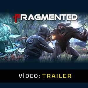 Fragmented - Trailer