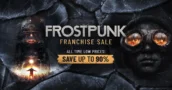 Promoção da franquia Frostpunk com até 90% de desconto já disponível